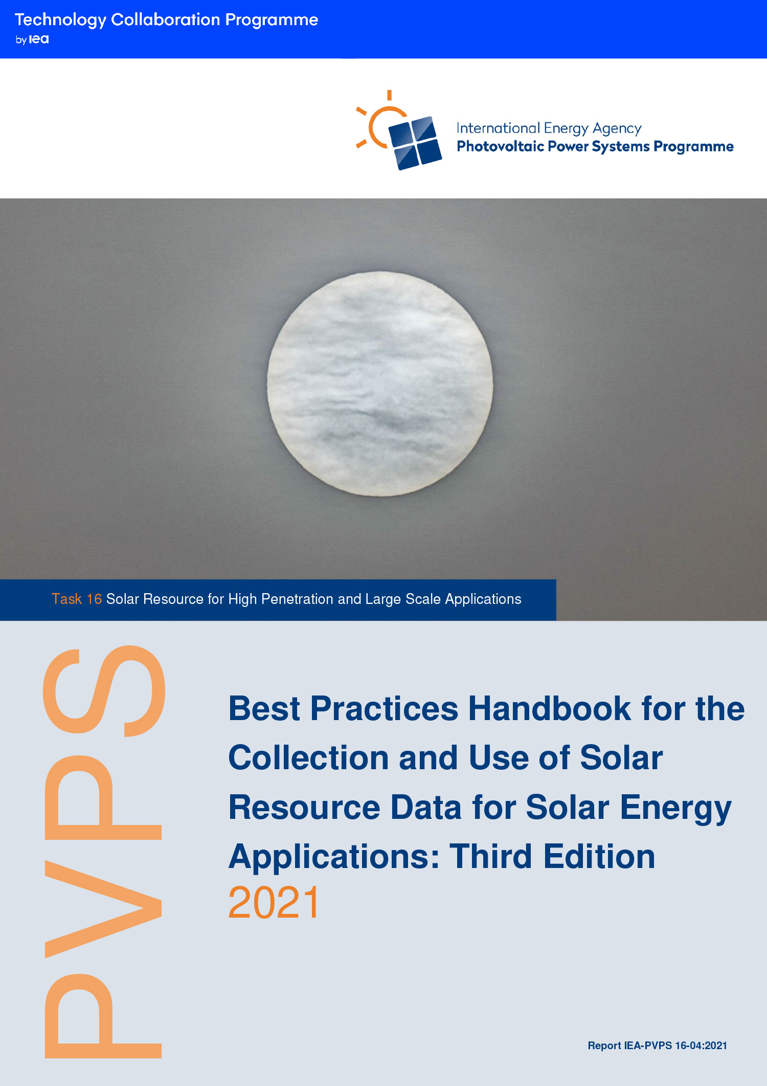Leitlinien und Empfehlungen („Best practices“) werden im IEA PVPS Best practices Handbook veröffentlicht