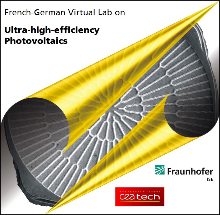 CEA Tech and Fraunhofer ISE develop ultra-high-efficiency PV products CEA Tech and Fraunhofer ISE develop ultra-high-efficiency PV products.